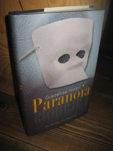 HOLM, GRETELISE: Paranoia. 2003.