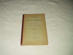 J. M. Platou: Fortolkning af Lukass evangelium. 1889.