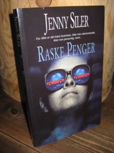 SILER, JENNY: RASKE PENGER. 1999.