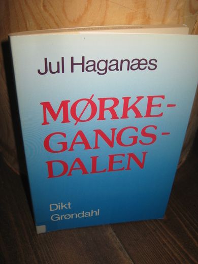 Haganæs, Jul: MØRKE GANGS DALEN. 1987.