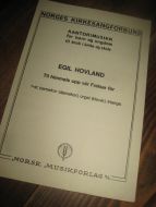 EGIL HOVLAND: Til himmels upp vår Frelsar for. 1970.