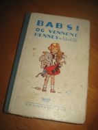 Ott: BABSI OG VENNENE HENNES. 1949.