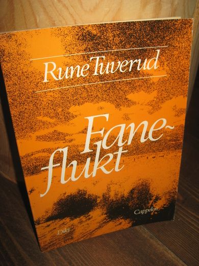 Tuverud, Rune: Faneflukt. 1986.