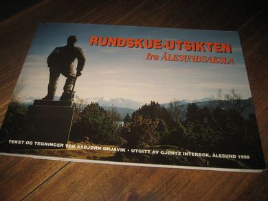 RUNDSKUE UTSIKTEN FRA ÅLESUNDSAKSLA. 1998. 