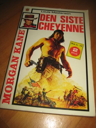 MASTERSON LOUIS: DEN SISTE CHEYENNE 1978