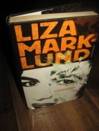 MARKLUND, LIZA: SPRENGEREN. 2002.