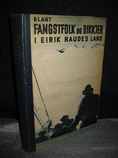 HEYERDAHL: BLANT FANGSTFOLK OG BIKKJER I EIRIK RAUDES LAND 1944
