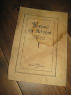Ustvedt: Forbud og Alkohol. 1919.