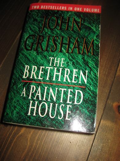 GRISHAM: THE BRETHREN / A PAINTED HOUSE 2003