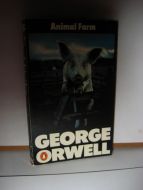 ORWELL: ANIMAL FARM 1945