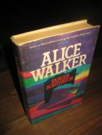 WALKER, ALICE: FARGEN BORTENFOR. 1984. 