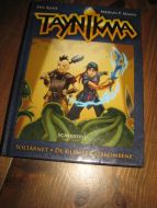 KJÆR _ MANN: TAYNIKMA. SOLTÅRNET -  DE GLEMTE KATAKOMBENE. Bok nr 2, 2006.