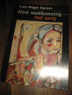 Furnes: Hvit natthonning - rød sang. 