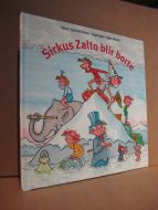 Movin: Sirkus Zaltos blir borte. 2004.