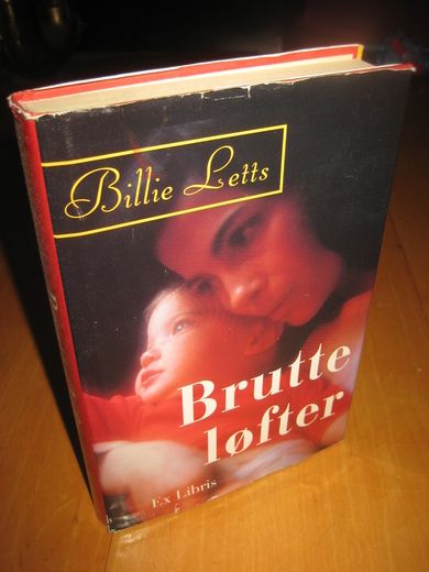 LETTS, BILLIE: Brutte løfter. 1995.