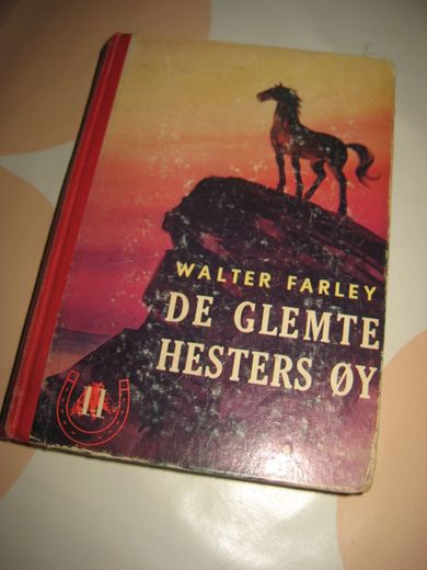 FARLEY: DE GLEMTE HESTERS ØY. Bok nr 11. 