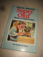 ARNTZEN, ARTHUR: SUPER OLUF. 1988.