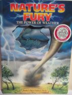NATURES FURY. THE POWER OF WEATHER. 1999