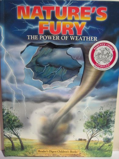 NATURES FURY. THE POWER OF WEATHER. 1999