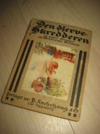 Brødrene Grimm: Den djerve Skrædderen. 1923. 