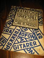 Katalog over en del brukte trekkspill og andre brukte musikk instrumenter. CARL M. IVERSEN, Oslo. Presentasjon av 530 forskjellige musikk instrument, 30 tallet.