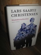 CHRISTENSEN, LARS SAABYE: Maskeblomstfamilien. 2003.