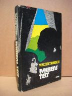 TROBISCH, WALTER: LYKKENS TELT. 1972.