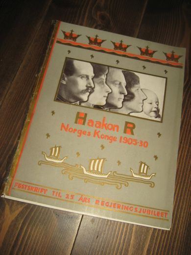 Haakon R Norges Konge 1905-30 Festskrift til 25 års regjeringsjubileet 1930