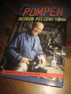 BERGSMYR: POMPEN. REODOR FELGENS SØNN. 1997. 