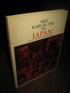 FORSBERG: MED KARI OG PER TIL JAPAN. 1967.