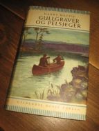 MACFIRE: GULLGRAVER OG PELSJEGER. 1955