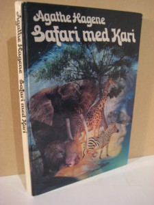 Hagene: Safari med Kari. 1983.