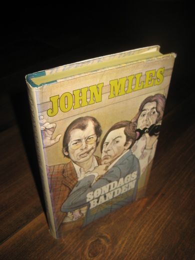 MILES, JOHN: SØNDAGS BANDEN. 