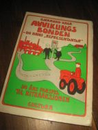 HAGA: AVVIKLINGS BONDEN OG HANS 