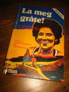 RODRIGUES: La meg gråte. 1976.