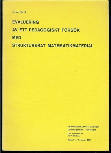 Øbrikn: EVALUERING AV ET PEDAGOGISKT FORSØK MED STRUKTURERAT MATEMATIKMATERIAL 1970