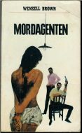 WENZELL BROWN: MORDAGENTEN