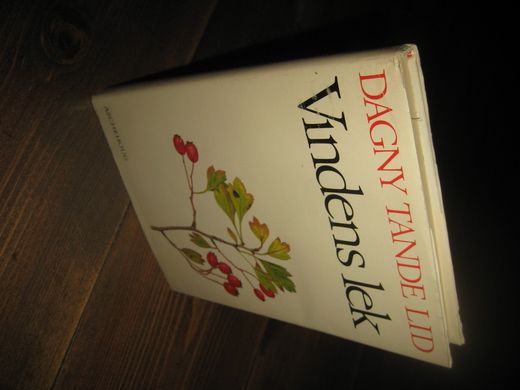 LID, DAGNY TANDE: Vindens lek. 1977. 