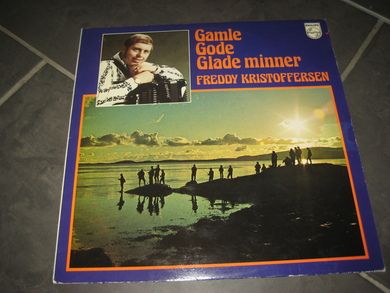 FREDDY KRISTOFFERSEN: Gamle Gode Glade minner STERIO 6478 004 1973