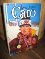 Eidem, Knut: Cato. 1983.