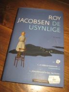JACOBSEN, ROY: DE USYNLIGE. 2013.