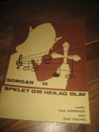 Gullvåg: SONGAR TIL SPELET OM HEILAG OLAV. 1970.