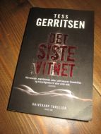 GERRITSEN: DET SISTE VITNET. 2008.