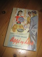 SOLAAS, HJØRDIS: AGGI OG LISA. 1957.