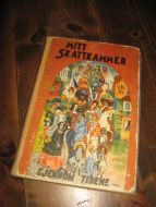 MITT SKATTKAMMER. GJENNOM TIDENE. 1956. 
