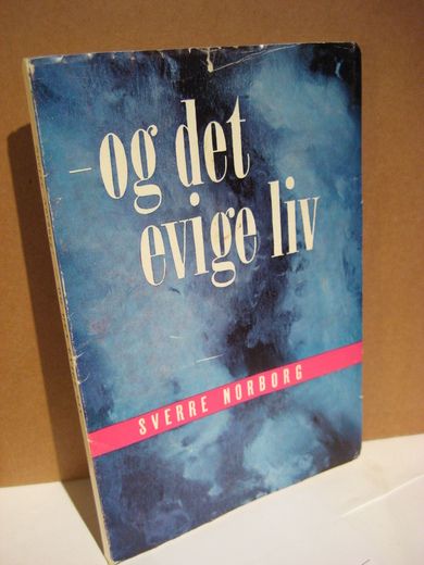 NORBORG: og det evige liv. 1961.