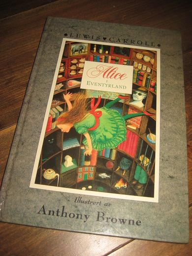 CARROLL: Alice I EVENTYRLAND. 1990.