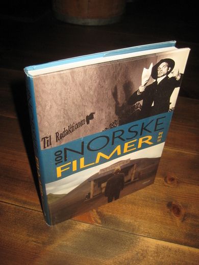 SCHMIDT: 100 NORSKE FILMER du må se. 2008