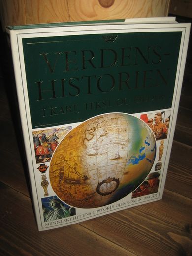 VERDENSHISTORIEN I KART, TEKST OG BILDER. MENNESKEHETENS HISTORIE GJENNOM 20 000 ÅR. 2000.