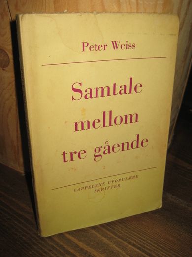 Weiss: Samtale mellom tre gående 1965